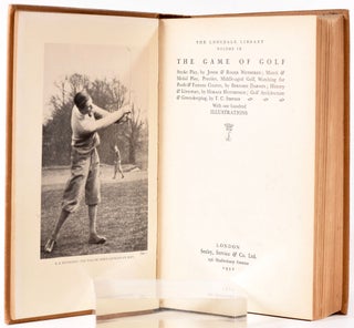 The Game of Golf: The Lonsdale Library, with Roger Wethered, Bernard Darwin, Horace Hutchinson and T.C. Simpson.