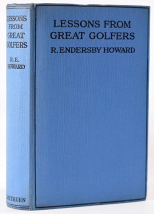 Item #8050 Lessons from Great Golfers. Endersby R. Howard