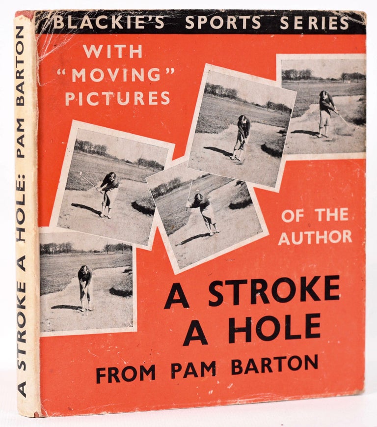 Item #8077 A Stroke a Hole. Pam Barton.