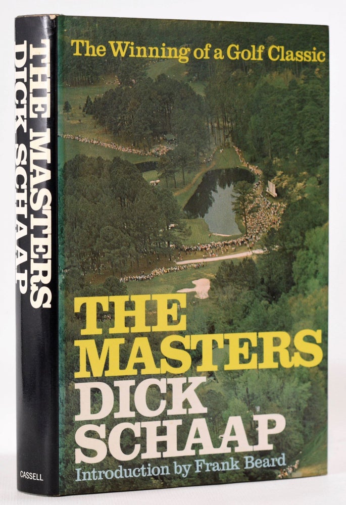 Item #8082 Tha Masters: the winning of a golf classic. Dick Schaap.
