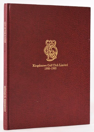 Item #8091 Kingsknowe Golf Club Limited 1908 - 1983 - Out of the Rough, a history of the club and...