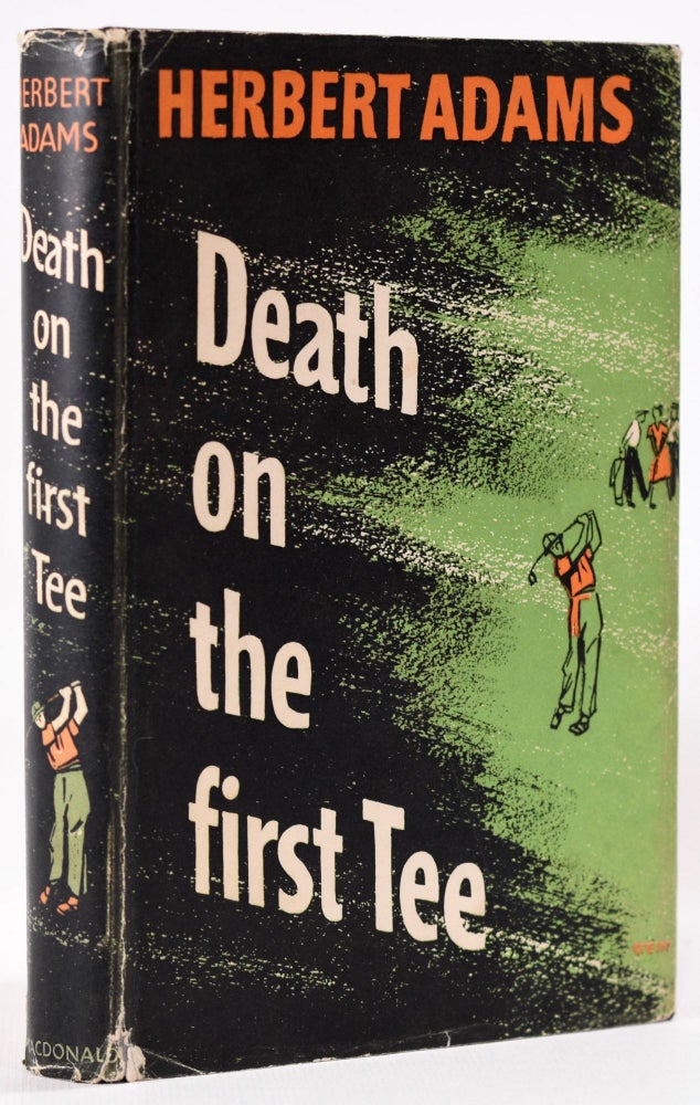 Item #8145 Death on the First Tee. Herbert Adams.