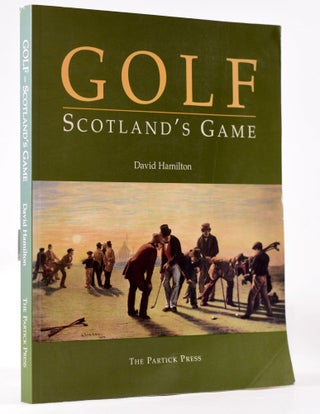 Item #8149 Golf Scotlands Game. David Hamilton