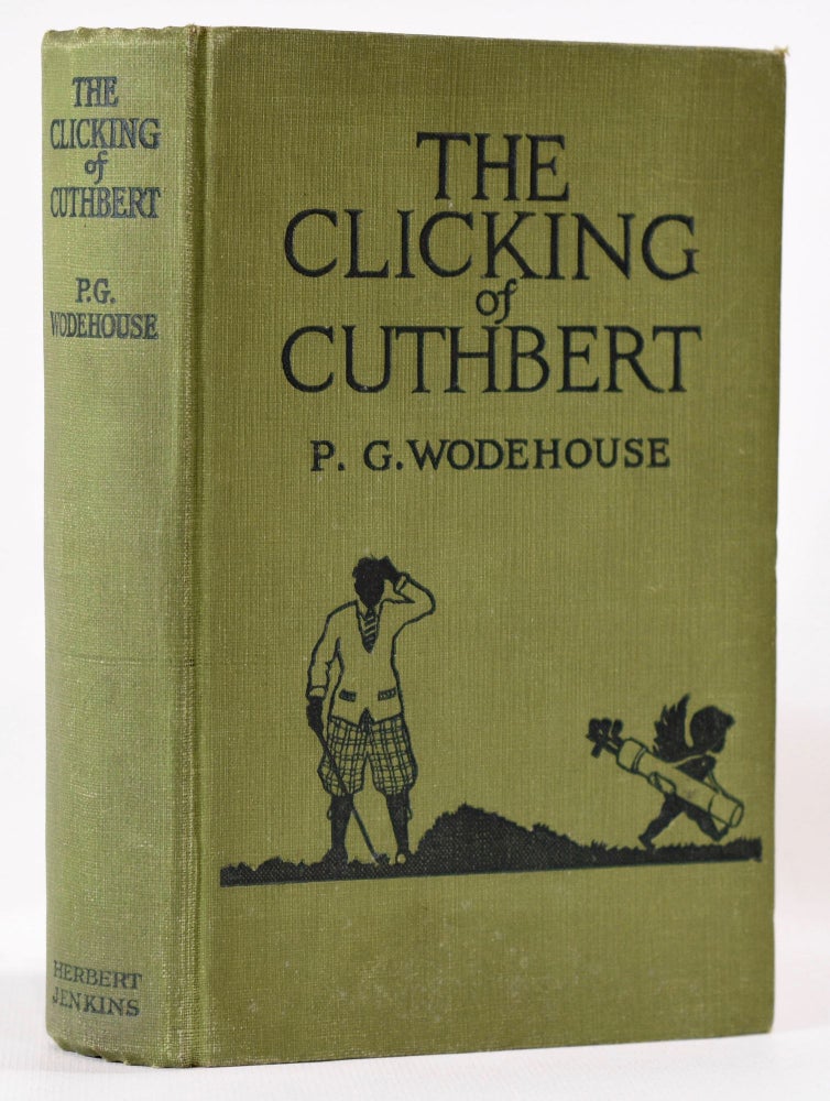 Item #8154 The Clicking of Cuthbert. Wodehouse P. G.