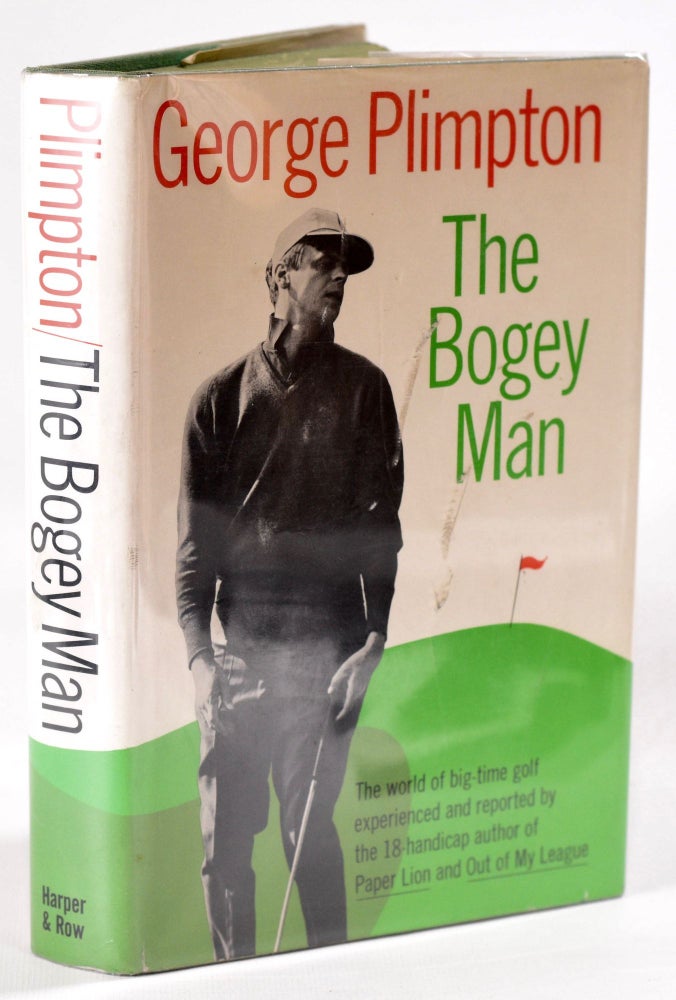 Item #8181 The Bogey Man. George Plimpton.