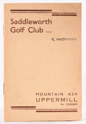 Item #8187 Saddleworth Golf Club, Official Handbook. Golf Handbook