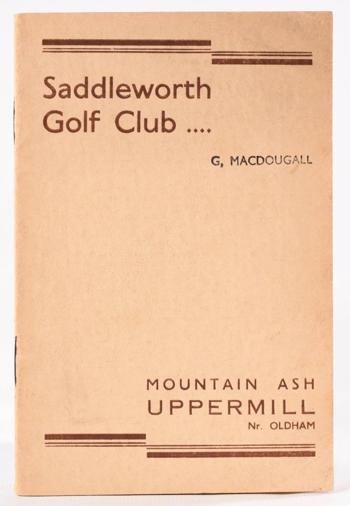 Item #8187 Saddleworth Golf Club, Official Handbook. Golf Handbook.