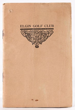 Item #8188 Elgin Golf Club, Official Handbook. E. S. Harrison