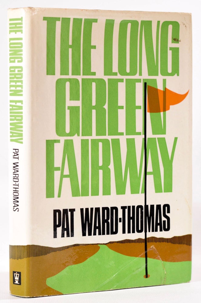 Item #8199 The Long Green Fairway. Pat Ward-Thomas.