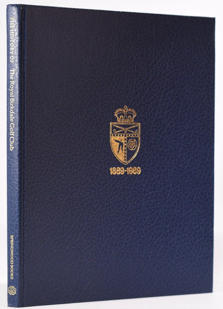 Item #8250 The History of The Royal Birkdale Golf Club. A. J. D. Johnson.