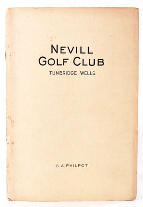 Item #8288 Nevill Golf Club. Official Handbook. Geo. A. Philpot