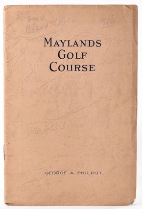 Item #8289 Maylands Golf Course. Official Handbook. Geo. A. Philpot
