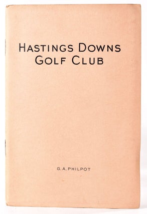 Item #8290 Hastings Downs Golf Club. Official Handbook. Geo. A. Philpot