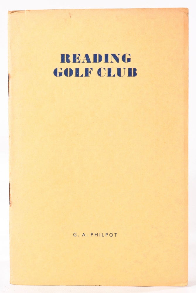 Item #8291 Reading Golf Club. Official Handbook. Geo. A. Philpot.