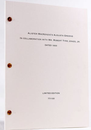Item #8314 Alister MacKenzie's Augusta Greens In Collaboration with Mr. Robert Tyre Jones, Jr....