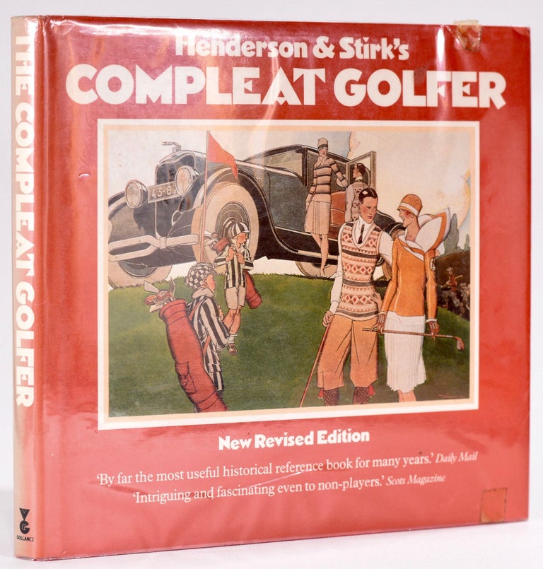 Item #8334 The Compleat Golfer. Ian Henderson, David I. Stirk.