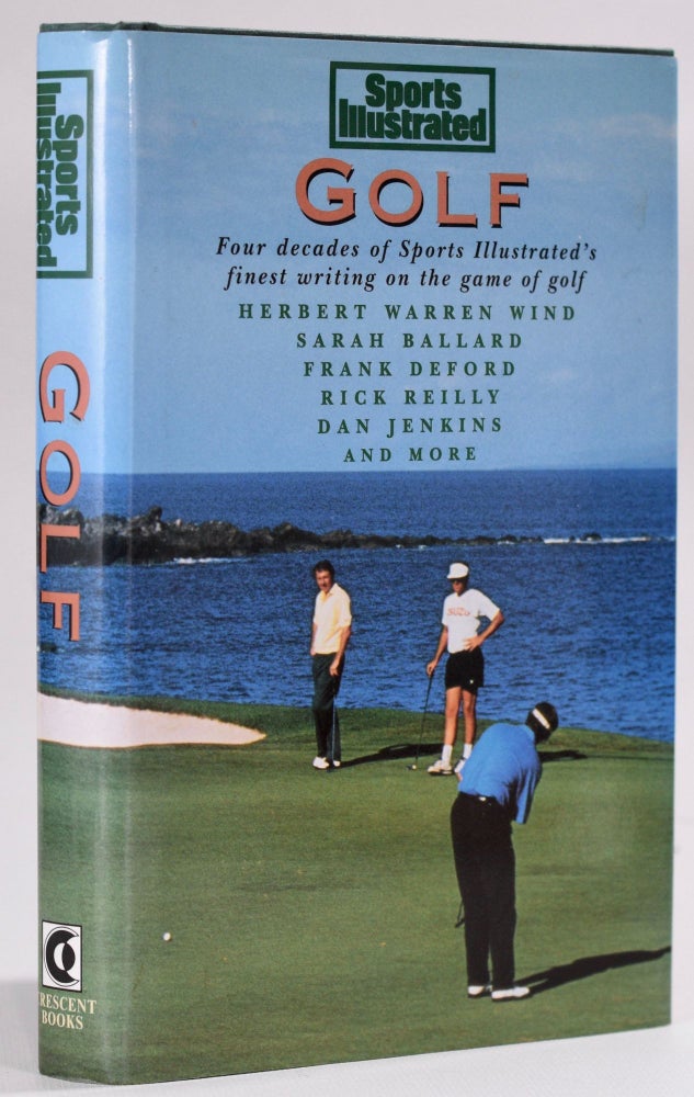Item #8358 Golf; Four Decades of Sprorts Illustrated's finest writing on the game of Golf. Mark Mulvoy.