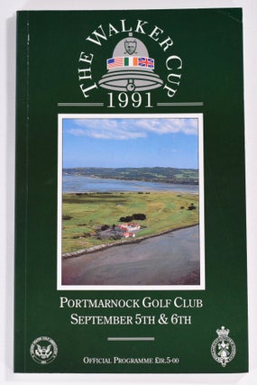 Item #8374 Walker Cup 1991 Official Golf Programme. R, A. / U. S. G. A