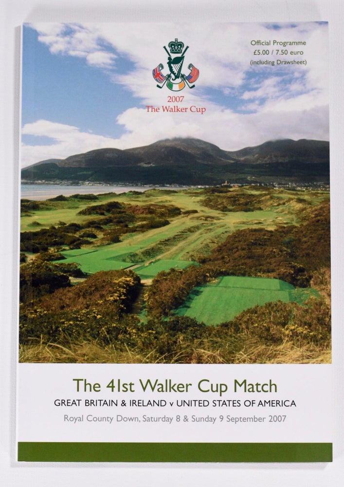 Item #8376 Walker Cup 2007 Official Golf Programme. R, A. / U. S. G. A.
