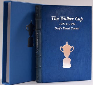 Item #8427 The Walker Cup 1922 to 1999 Golf's Finest Contest. Gordon G. Simmonds