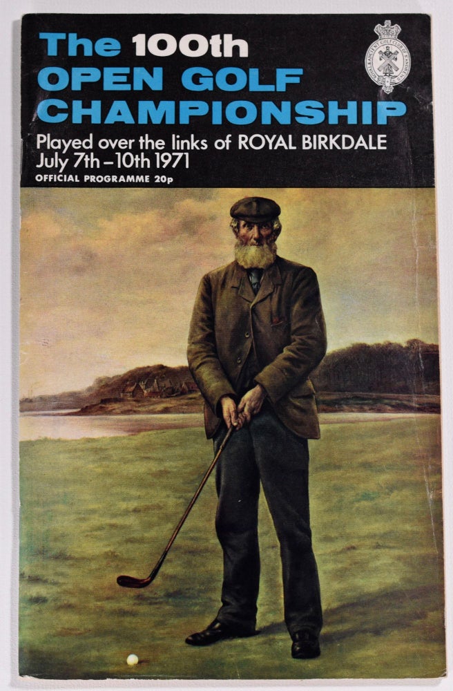 Item #8439 The Open Championship 1971. Official Programme. The Royal, Ancient Golf Club of St. Andrews.