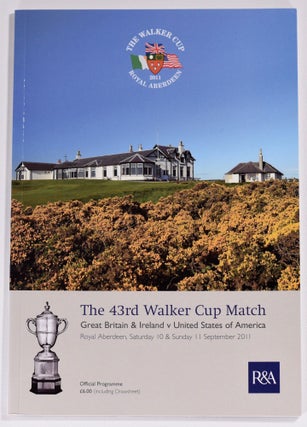 Item #8444 Walker Cup 2011 Official Golf Programme. R, A. / U. S. G. A