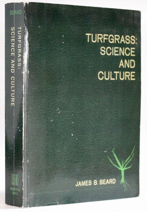 Item #8494 Turfgrass: Science and Culture. James B. Beard