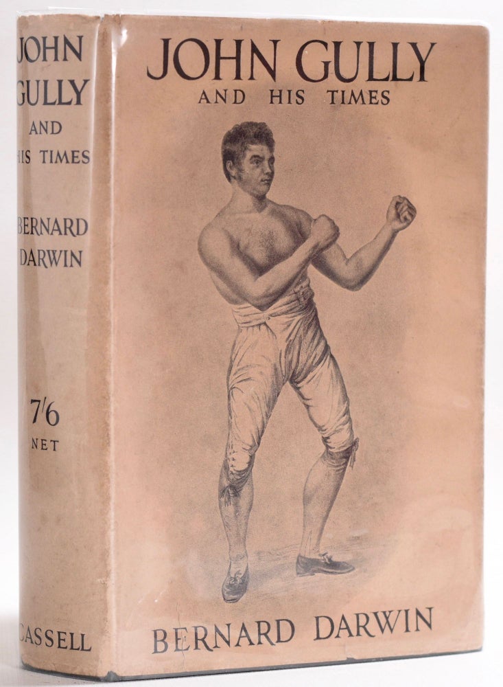 Item #8498 John Gully and his Times. Bernard Darwin.