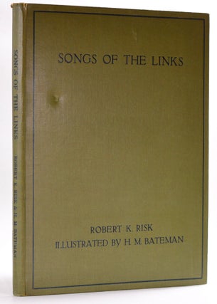 Item #8512 Songs of the Links. Robert K. Risk