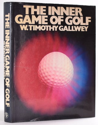 Item #8538 The Inner Game of Golf. Timothy W. Gallwey