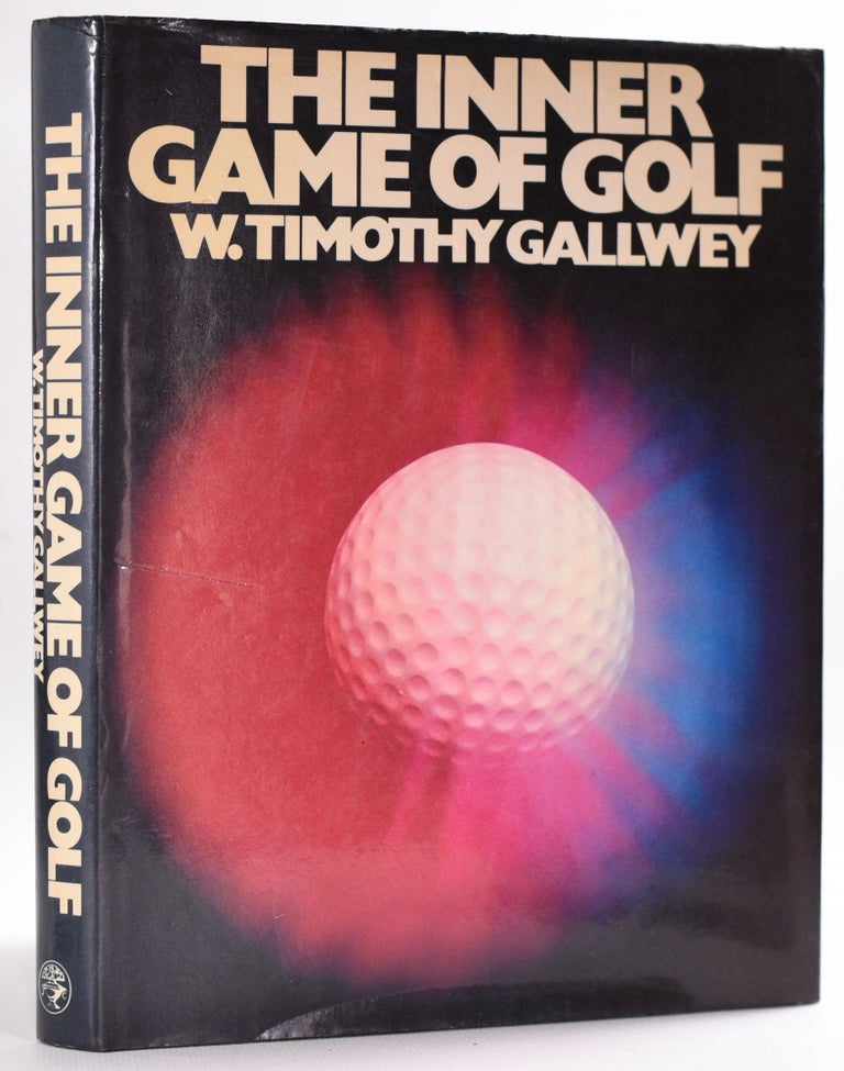Item #8538 The Inner Game of Golf. Timothy W. Gallwey.
