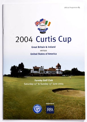 Item #8539 Curtis Cup Formby 2004. Ladies Golf Union