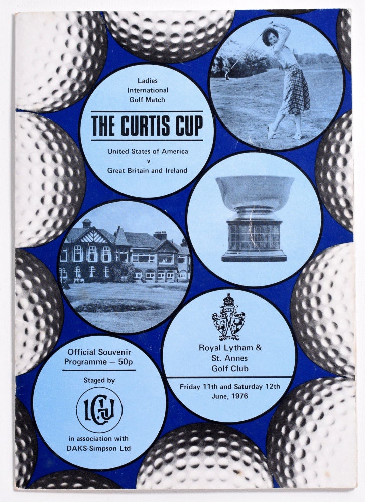 Item #8542 Curtis Cup Royal Lytham and St. Annes 1976. Ladies Golf Union.