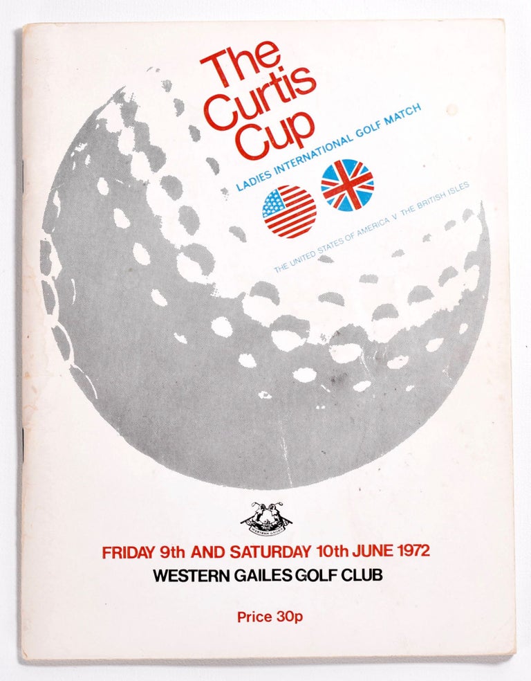 Item #8543 Curtis Cup Western Gailes 1972. Ladies Golf Union.