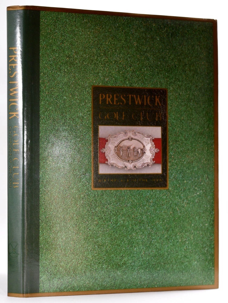 Item #8551 Prestwick Golf Club Birthplace of The Open. David Cameron Smail.