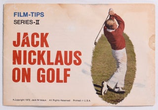 Item #8574 Jack Nicklaus on Golf; Film Tips Series II. Jack Nicklaus