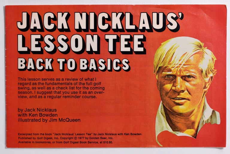 Item #8575 Jack Nicklaus Lesson Tee, Back to Basics. Jack Nicklaus.