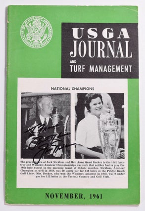 Item #8588 USGA Journal and Turf Managment November 1961 Signed Jack Nicklaus! United States Golf...