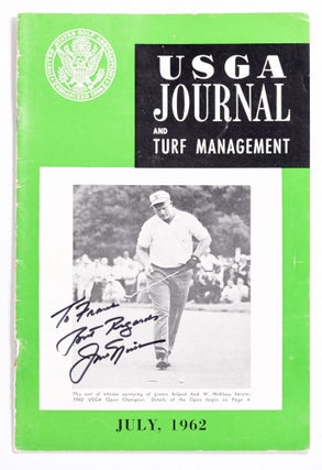 Item #8589 USGA Journal and Turf Managment July 1962 Signed Jack Nicklaus! United States Golf...