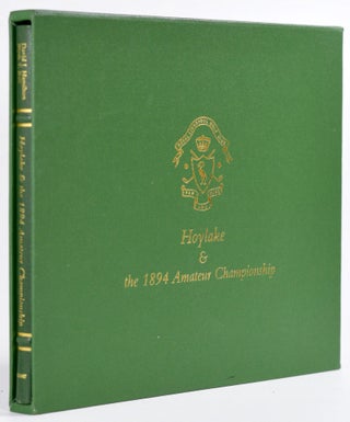Item #8664 Hoylake & the 1894 Amateur Championship. B T. Bell, D I. Hamilton
