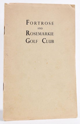 Item #8743 Fortrose and Rosemarkie Golf Club Official Handbook. Unknown Handbook