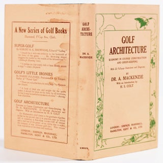 Golf Architecture: Economy in Course Construction and GreenKeeping (Original Jacket and inscription)