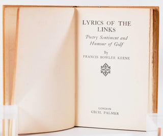 Lyrics of the Links; Poetry Sentiment and Humour of Golf