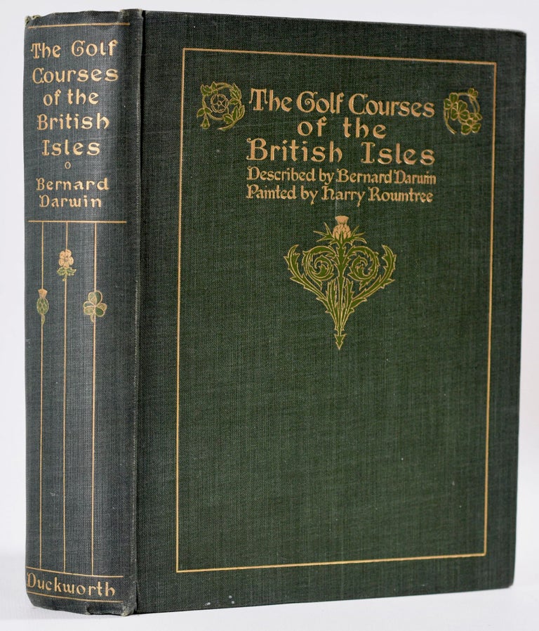 Item #8866 The Golf Courses of the British Isles. Bernard Darwin.