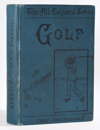 Item #8900 Golf in Theory and Practice.; Some hints to beginners. Harry Stirling Crawford Everard