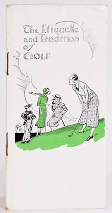Item #9054 The Etiquette and Tradition of Golf. Oldest Member