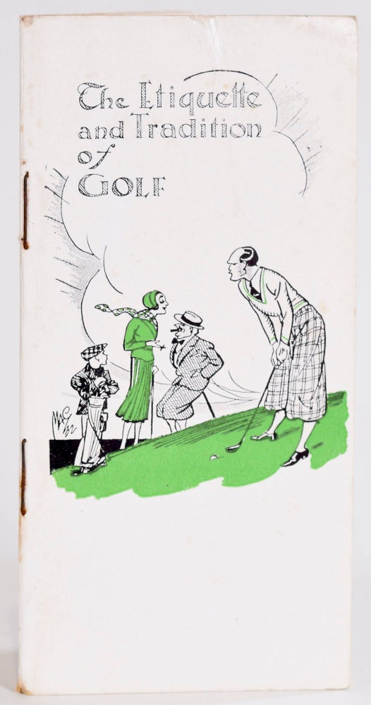 Item #9054 The Etiquette and Tradition of Golf. Oldest Member.