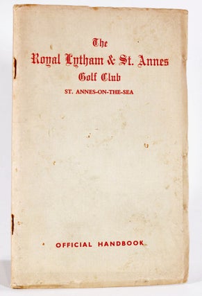 Item #9059 Royal Lytham and St. Annes Golf Club. Handbook, Unknown