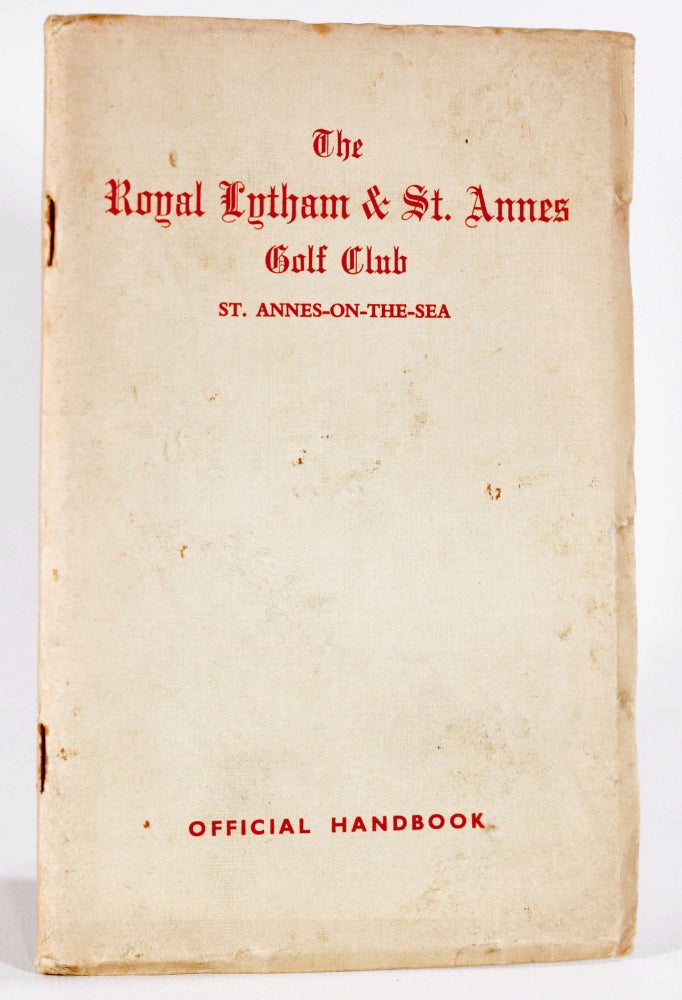 Item #9059 Royal Lytham and St. Annes Golf Club. Handbook, Unknown.