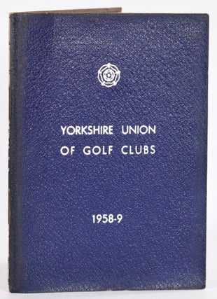 Item #9064 The Yorkshire Union of Golf Clubs 1958-9. Yorkshire Golf Union